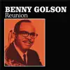 Benny Golson - Reunion